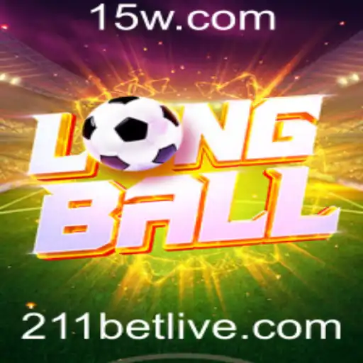 Descubra o Mundo Fascinante de LongBall e a Emoção do 211bet